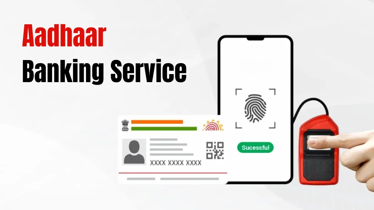 Aadhaar Banking Service